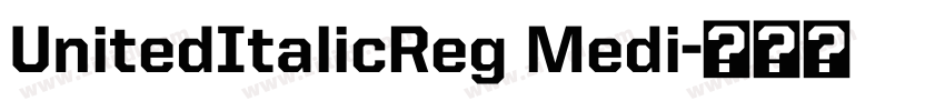 UnitedItalicReg Medi字体转换